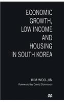 Economic Growth, Low Income and Housing in South Korea