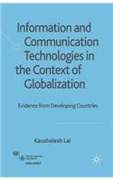 Information and Communication Technologies in the Context of Globalization: Evidence from Developing Countries