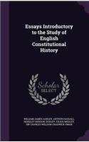 Essays Introductory to the Study of English Constitutional History: (English)