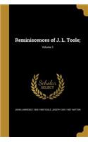 Reminiscences of J. L. Toole;; Volume 1