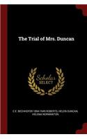 Trial of Mrs. Duncan