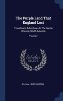 Purple Land That England Lost