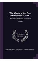 Works of the Rev. Jonathan Swift, D.D. ...