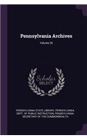 Pennsylvania Archives; Volume 26