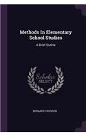 Methods In Elementary School Studies