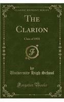 The Clarion: Class of 1931 (Classic Reprint)