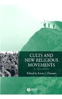 Cults and New Religious Movements: A Reader: A Reader