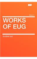 Works of Eug Volume 5