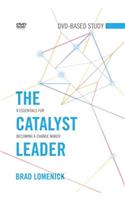 The Catalyst Leader DVD-Based Study Kit