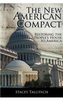 The New American Compact: Restoring the People's House to America(English)