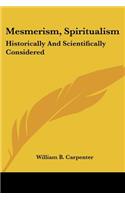 Mesmerism, Spiritualism