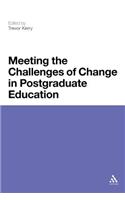 Meeting the Challenges of Change in Postgraduate Education