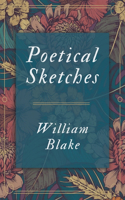 Poetical Sketches: (English)