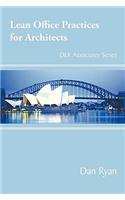 Lean Office Practices for Architects: DLR Associates Series(English)