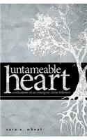 Untameable Heart
