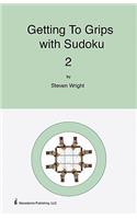 Getting to Grips With Sudoku 2: (English)