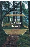 Listen to Your Heart