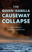 Queen Isabella Causeway Collapse