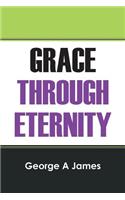 Grace Through Eternity