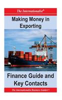 Making Money in Exporting: Finance Guide and Key Contacts(English)