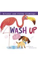 Kitanai and Filthy Flamingo Wash Up