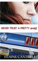 Never Trust a Pretty Wolf