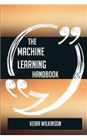 The Machine Learning Handbook - Everything You Need To Know About Machine Learning