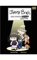 Jimmy Brass - 2nd Grade Detective