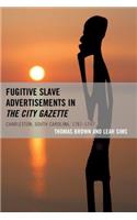 Fugitive Slave Advertisements in The City Gazette