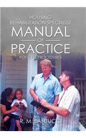 Housing Rehabilitation Specialist Manual of Practice