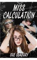 Miss Calculation