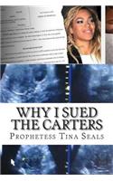 Why I Sued The Carters