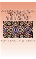 An Enlightening Commentary Into The Light of The Holy Quran