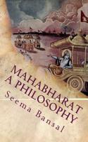 Mahabharat a philosophy