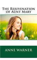 The Rejuvenation of Aunt Mary