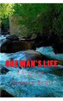 One Man's Life