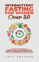 Intermittent Fasting for Women Over 50