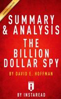 Summary & Analysis: The Billion Dollar Spy: By David E. Hoffman(English)