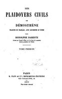 Les plaidoyers civils de Démosthène - Tome I