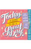 2019 Today is Going to be a Great Day! Colour Page-A-Day Calendar