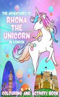 Adventures of Rhona The Unicorn in London. Colouring and Activity Book