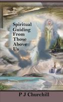 Spiritual Guiding From Those Above Us