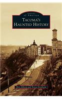 Tacoma's Haunted History