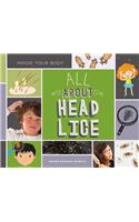 All about Head Lice: (Inside Your Body)