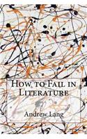 How to Fail in Literature