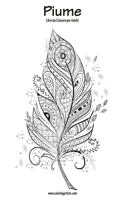 Piume Libro da Colorare per Adulti 1: (1 Piume)