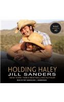 Holding Haley Lib/E