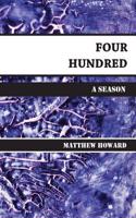 Four Hundred: A Season(English)