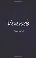 Venezuela Travel Journal: Perfect Size 100 Page Travel Notebook Diary