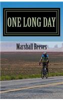 One Long Day: An inside look at Race Across America, "The World's Toughest Bicycle Race"
